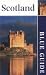 Blue Guide Scotland (12th edn) (Blue Guides)