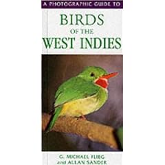 A Photographic Guide to Birds of the West Indies (Photoguides)