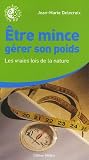 Revue Médicis  / Etre mince, gérer son poids : Les vraies lois de la nature