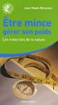 Etre mince, g�rer son poids : Les vra...