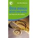 Etre mince, g�rer son poids : Les vraies lois de la nature