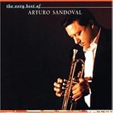 The Very Best Of - Arturo Sandoval