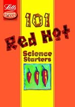 101 Red Hot Science Starters (101 Red Hot Starters Series)