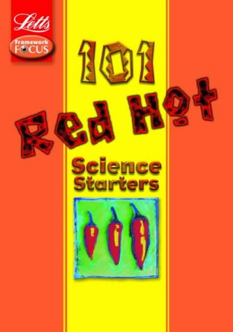 101 Red Hot Science Starters (101 Red Hot Starters Series)