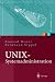 UNIX-Systemadministration: Linux, Solaris, AIX, FreeBSD, Tru64-UNIX (X.Systems.Press)