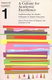 Culture for Academic Excellence: Implementing the Quality Principles in Higher Education (Ashe-Eric Higher Education Report, Vol. 25, No. 1)