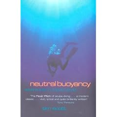 Neutral Buoyancy: Adventures in a Liquid World