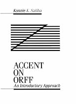 Accent on ORFF: An Introductory Approach