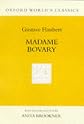 Madame Bovary: Life in a Country Town (Oxford World's Classics)