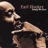 Review Earl Hooker  / Simply the Best: the Earl Hooker Collection