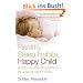 Healthy Sleep Habits, Happy Child: A Step-by-step Programme for a Good Night's Sleep
