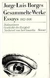 Jorge Luis Borges - Gesammelte Werke in neun B&auml;nden: Gesammelte Werke, 9 Bde - in 11 Tl.-Bdn., Bd.5/1, Essays 1932-1936: Bd 5/I - Jorge Luis Borges