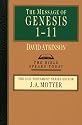 The Message of Genesis 1-11: The Dawn of Creation (Bible Speaks Today)