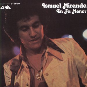 Ismael Miranda - En Fa Menor - Zortam Music