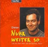 Nuhr Weiter So - Dieter Nuhr