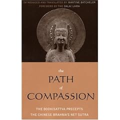 The Path of Compassion: The Bodhisattva Precepts (Sacred Literature)