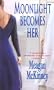 Moonlight Becomes Her (Zebra Historical Romance)