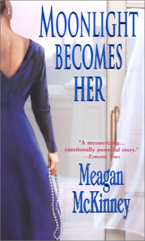 Moonlight Becomes Her (Zebra Historical Romance)