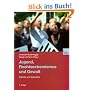 Jugend, Rechtsextremismus und Gewalt. Analyse und Argumente