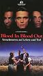 Blood in Blood Out [VHS]