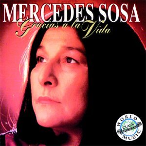 Mercedes Sosa - Gracias a la Vida - Zortam Music