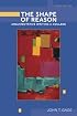 The Shape of Reason: Argumentative Writing in College (4th Edition)