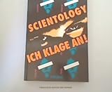 Scientology: Ich klage an - Renate Hartwig