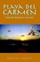 Playa Del Carmen: Town in Search of a Village
