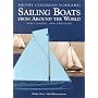 Sailing Boats from around the World: The Classic 1906 Treatise