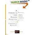 A Formula for Parish Practice: Using the Formula of Concord in Congregations (Lutheran Quarterly Books) by  Timothy J. Wengert