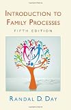 Introduction to Family Processes: Fifth Edition