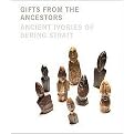 Gifts from the Ancestors (Paperback)