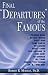 Final "Departures" of the Famous