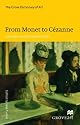 From Monet to Cezanne: Late 19th-century French Artists (New Grove Art)