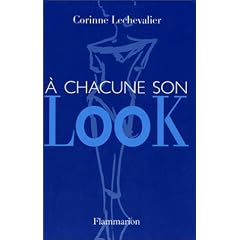 A chacune son look