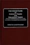 International Guide to Children's Theatre and Educational Theatre: A Historical and Geographical Source Book