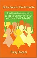 Baby Boomer Bachelorette: How to Have Sex at Least Once More Before You Die