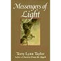 Messengers of Light: The Angels' Guide to Spiritua&hellip by Terry Lynn Taylor