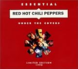 Essential:  Under The Covers (UK Import) - Red Hot Chili Peppers