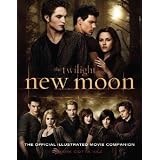 The Twilight Saga: New Moon--The Official Illustrated Movie Companion
