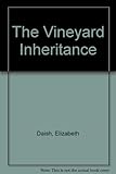 The vineyard inheritance