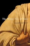 The white fire of time