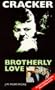 Cracker: Brotherly Love (Cracker S)