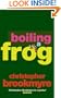 Boiling a Frog