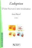L'adoption : D'une fracture � une renaissance