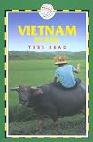 Vietnam by Rail: Includes Rail Route Guide and 24 City Guides