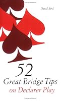 52 Great Bridge Tips in Declarer Play