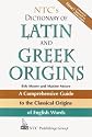 NTC's Dictionary of Latin and Greek Origins