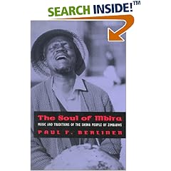 The Soul of Mbira: Music and Traditions of the Shona People of Zimbabwe