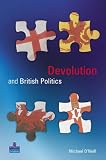 Cover of Devolution and British Politics by Dr Michael O'Neill 0582472741